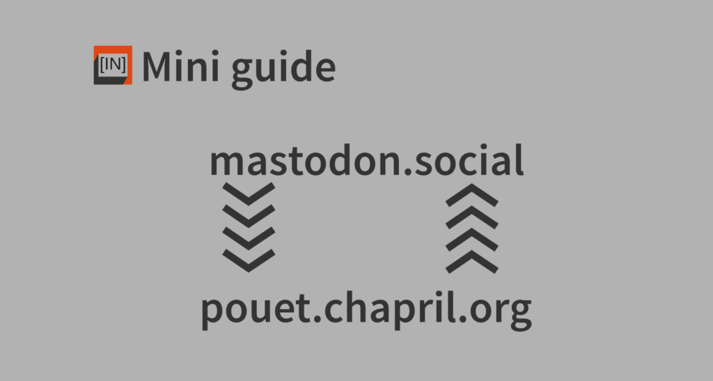 Deux instances de mastodon :  mastodon.social et pouet.chapril.org